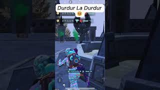 Durdur La Durdur   #pubgmobile #pubgmobilenextstar #pubg