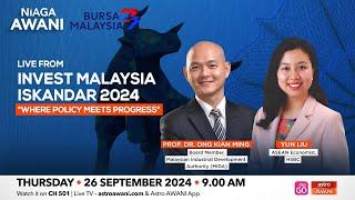 Invest Malaysia Iskandar 2024: Gerbang pertumbuhan ekonomi Asia Tenggara