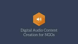 Audiopedia Academy: Digital Audio Content Creation for NGOs