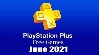 PlayStation Plus Free Games - June 2021