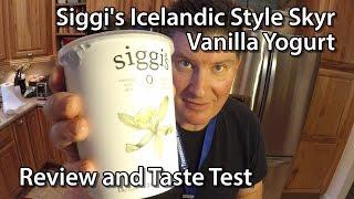 Siggi's Icelandic Style Skyr Vanilla Yogurt Review and Taste Test