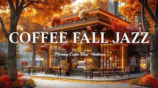 Outdoor Fall Coffee Ambience  Soft Jazz Music for Relaxing and Positive | Background Music for Cafe