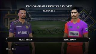 Kolkata Krakens vs Odisha Ospreys | Match 5 | IronManish Premier League 2025 | Cricket 24 Gameplay