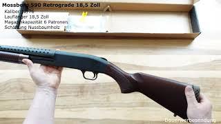 Vorstellung Mossberg 590 Retro 18,5 Zoll Kaliber 12/76