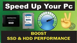 Boost SSD Speed | Increase SSD Speed | Tips to Maximize PC Performance | Boost HDD Speed