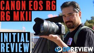 Canon EOS R6 Mark II initial review (from San Diego!)