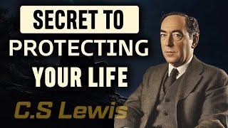 C.S. Lewis - Protect Your Life with Prayer | Overcome Harm with Faith and Wisdom