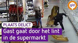 Klant draait door in supermarkt | Plaats Delict