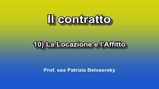 Il contratto 10) La locazione e l'affitto