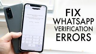 How To FIX WhatsApp Verification Code Errors! (2020)