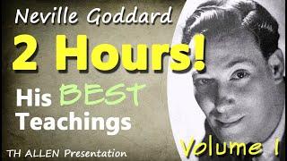 Neville Goddard's Best | 2 hours, Volume 1