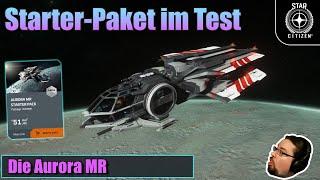 Star Citizen | Aurora MR Starter-Paket im Test – Transport, Kampf & mehr!