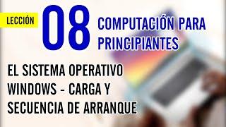  Lección 08 El Sistema Operativo Windows Explicacion y Funcionamiento  [MASTERCLASS GRATIS]