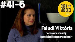 Konyhapszichológia, szociális média, oktatás és kritikák - Faludi Viktória - Csak ha érdekel #41-6