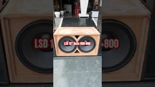 LSD 15” Bass 800+800 Best Vibration #lsdlsd