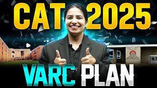 CAT 2025 VARC Plan | How to start CAT 2025 Preparation | Roadmap