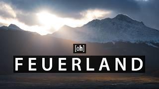 Feuerland - Landschaftsfotografie am Ende der Welt