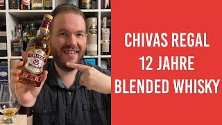 Chivas Regal 12 Jahre Blended Whisky - Verkostung | Friendly Mr. Z