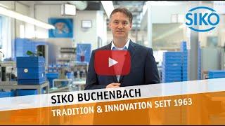 SIKO Buchenbach - Tradition und Innovation seit 1963