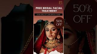 At Luxe Brow Clinic, Ghansoli, we specialize in Pre-Bridal Facial Treatments