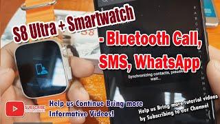 S8 Ultra + Smartwatch - Bluetooth Call, SMS, WhatsApp Notifications