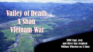 Valley of Death: A Shau, Vietnam War, William Whorton