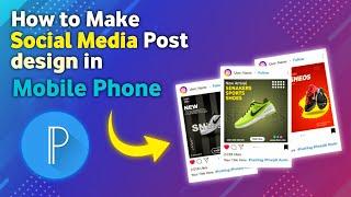 How to make social media post | Instagram post design in Mobile phone | Pixellab