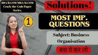 Important Questions Paper Solving Series | Business Organisation | 2024 Paper | Part - 1 | BBA/Bcom