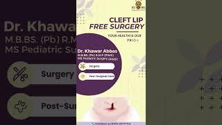 Free Cleft Lip Surgery #besthospital #islamabaddoctors#Beewellinternationalhospital#cleftlip