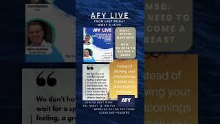 AFY Live every Fri Night at 7pm PST. On YouTube