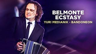 Belmonte. Ecstasy. Yuri Medianik (bandoneon) & Sergey Zhilin