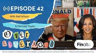 42- Race to the White House: How to approach the Trump Trade from a UK perspective