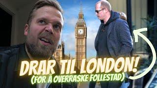 Har'n #8: Jon Martin reiser til London for å ta Erik Follestad!