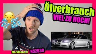 Ist dein Ölverbrauch zu hoch? Was hilft? BMW 325i N52 N53 | MarkMonetti
