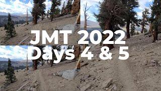 JMT NOBO  |  Days 4 and 5 |  Crabtree Meadow to Tyndall Creek