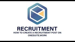 OSW - Recruitment - How to Create Job Post