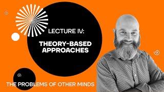 Lecture 4: Theory-Based Approaches