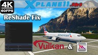X-PLANE 11  Reshade Easy Fix Tutorial, not working in Latest Vulkan & Metal version? |FIXED|