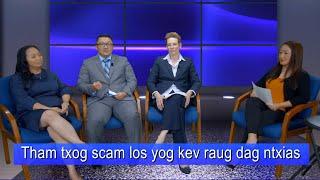  3 HMONG TV TALKSHOW | Tham txog scam - kev raug ntxias nrog rau Hennepin County Attorney's Office.