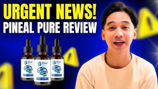 Pineal Pure Reviews ️URGENT NEWS  Does It Really Help With Focus Pineal Pure Review PINEAL PURE