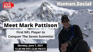 Mark Pattison Just Climbed Mt. Everest and Became the First NFL Player to Conquer The Seven Summits!