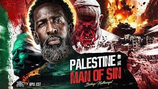 Palestine And The Man Of Sin