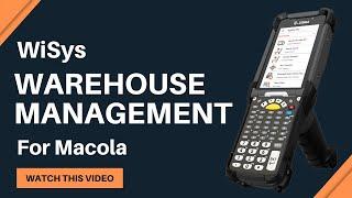 WiSys Warehouse Software for Macola Companies