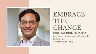 Adapt to Dynamic Learning with Education Technology | Prof. Ashutosh Sharma, Government of India