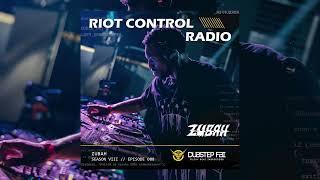 Zubah - Riot Control Radio 088