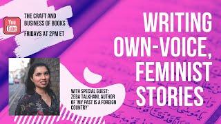 Writing own voice, feminist stories, with Zeba Talkhani: Ep. 14