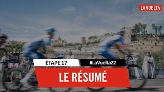 Résumé - Étape 17 | #LaVuelta22