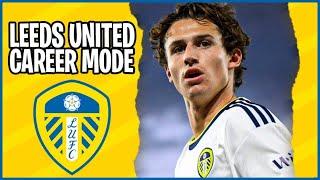 FIFA 23 LEEDS UNITED REALISTIC CAREER MODE EP 1 CAN WE BRING LEEDS BACK TO THE TOP ?!