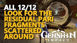 Look for the residual Pari fragments scattered around Genshin Impact All 12/12