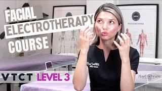 VTCT Level 3 Facial Electrotherapy | Course Structure Explained | Become A Beauty Therapist UK